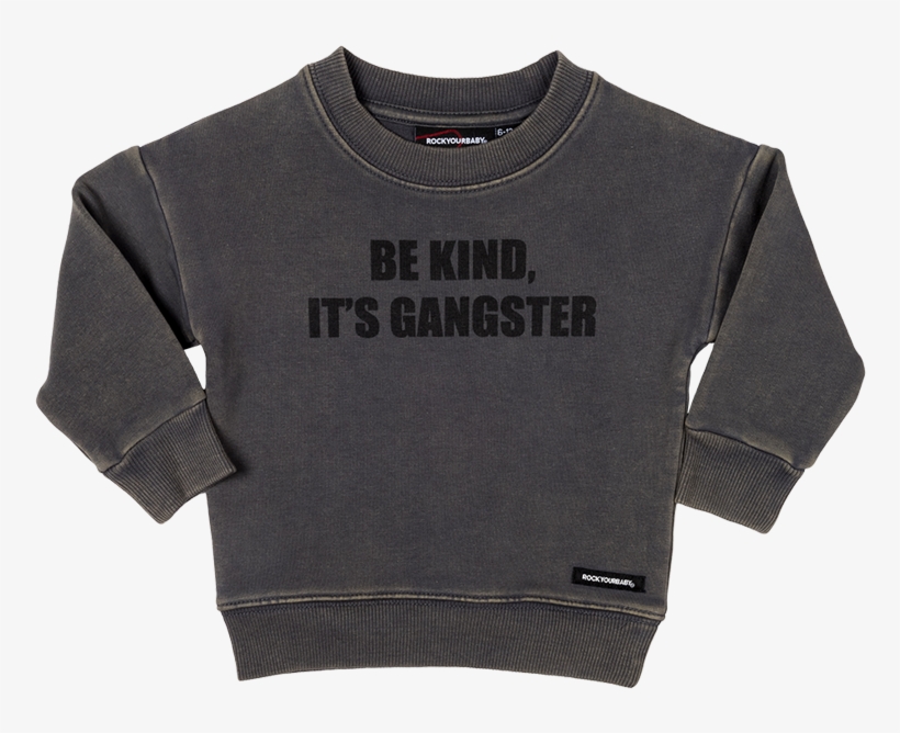 Be Kind It's Gangster Baby Jumper - Long-sleeved T-shirt, transparent png #9723841