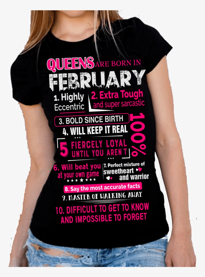 Queens Are Born In February" 10 Reasons Shirt 50% Off - Girl, transparent png #9743706