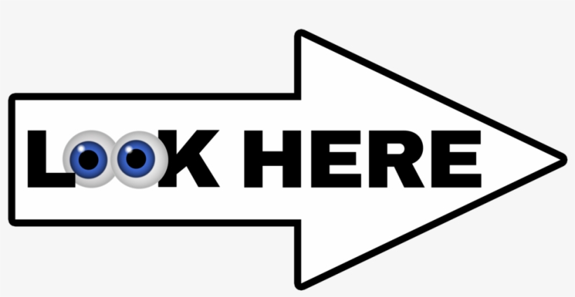 "look Here" Arrow-white, transparent png #9743831