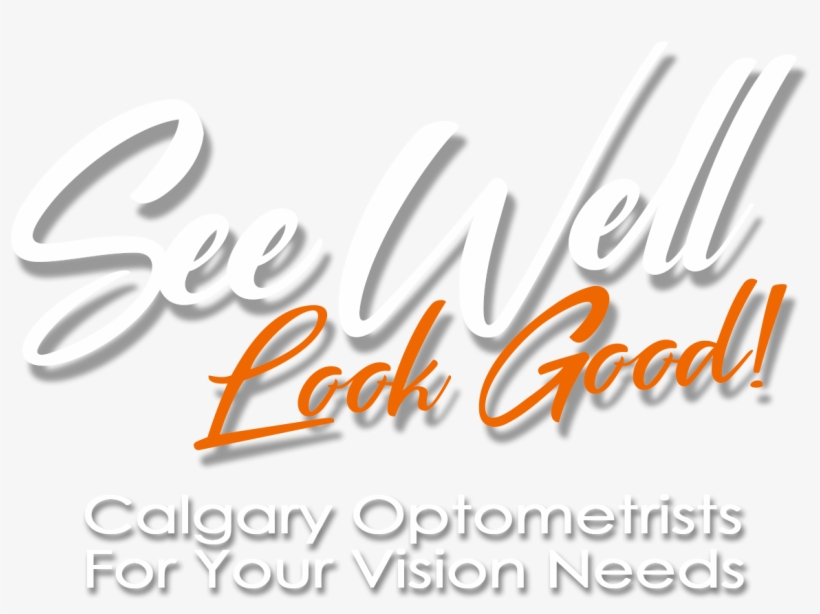 See Well, Look Good - Calligraphy, transparent png #9786053