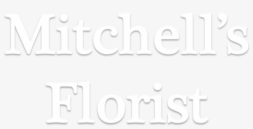 Mitchell's Florist - Calligraphy, transparent png #9793595