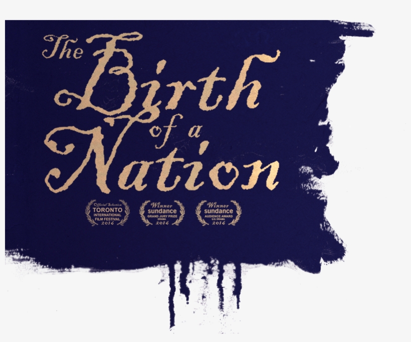 The Birth Of A Nation Fox Searchlight Png Fox Searchlight - Birth Of A Nation Movie 2016, transparent png #9794591