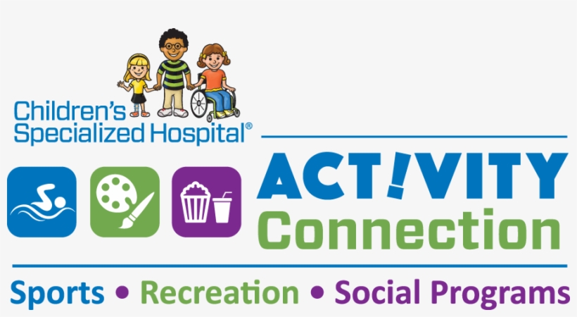 The Activity Connection Programs At Children's Specialized - Children's Specialized Hospital, transparent png #9800979