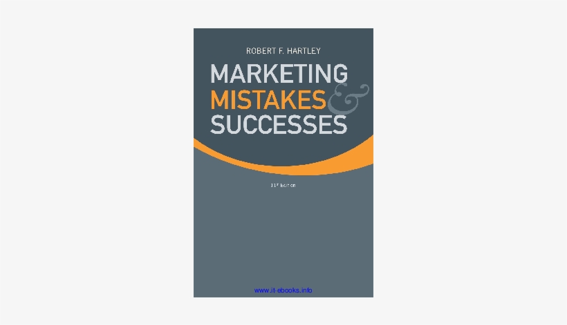 Marketing Mistakes And Successes, 11th Edition - Orange, transparent png #9812779