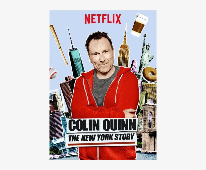 Colin Quinn - Colin Quinn The New York Story Poster, transparent png #9845479