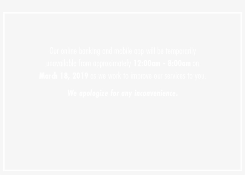 Our Online Banking App Will Be Temporarily Unavailable - White Image For Instagram, transparent png #9846225