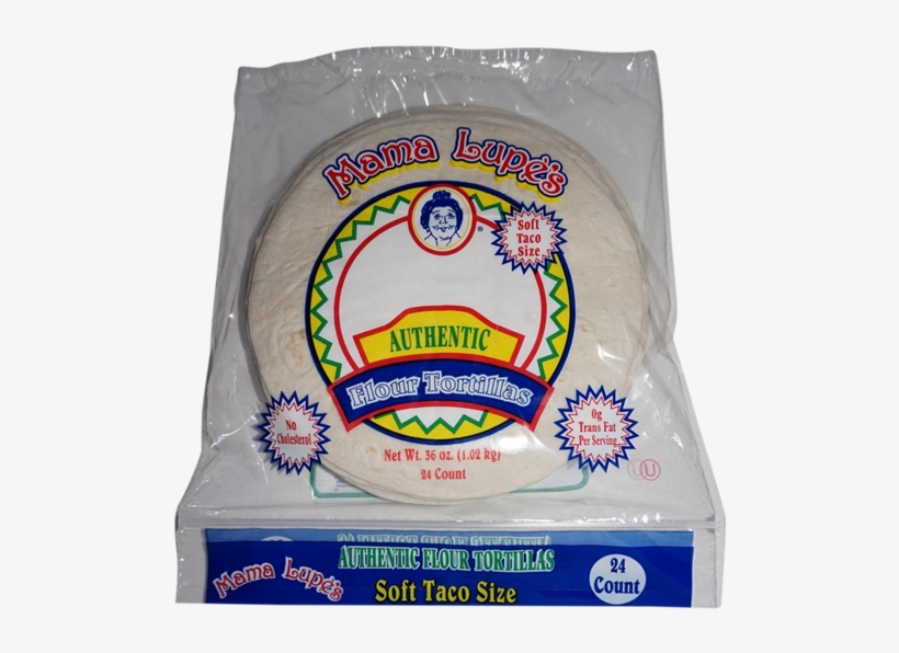 Mama Lupe's Authentic Flour Tortillas Soft Taco Size - Tortilla, transparent png #9851875