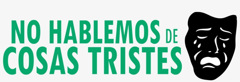 No Hablemos De Cosas Tristes - Human Action, transparent png #9858888
