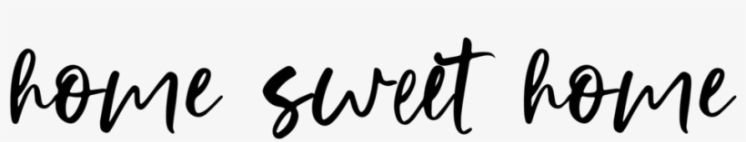 Home Sweet Home Decal - Calligraphy, transparent png #9860397