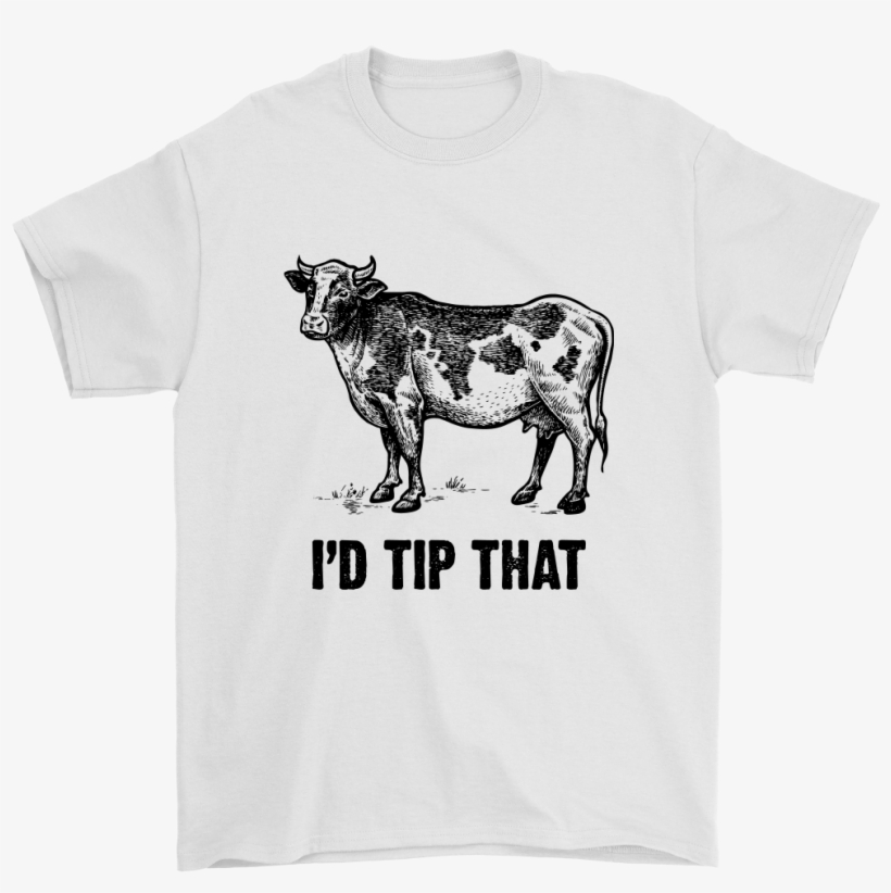 I'd Tip That Cow - Livestock, transparent png #9865551