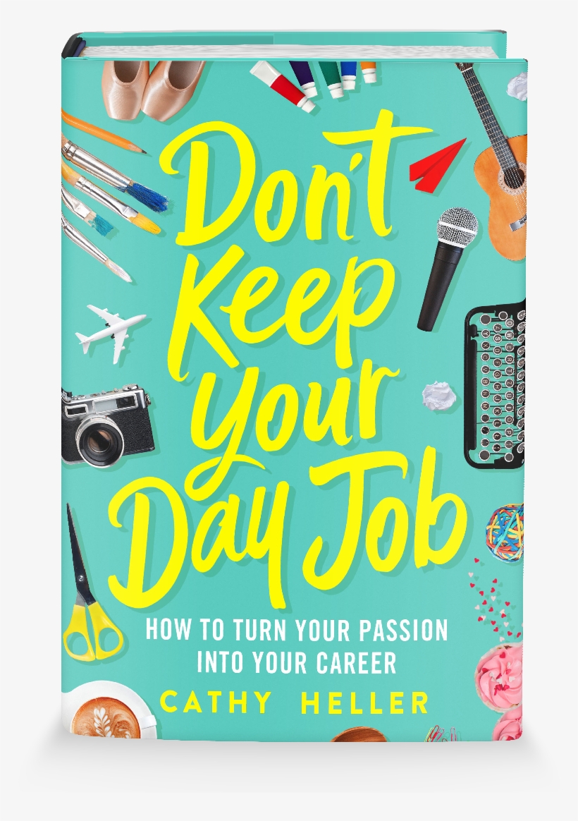 Don't Keep Your Day Job Cover For Website, transparent png #9868508