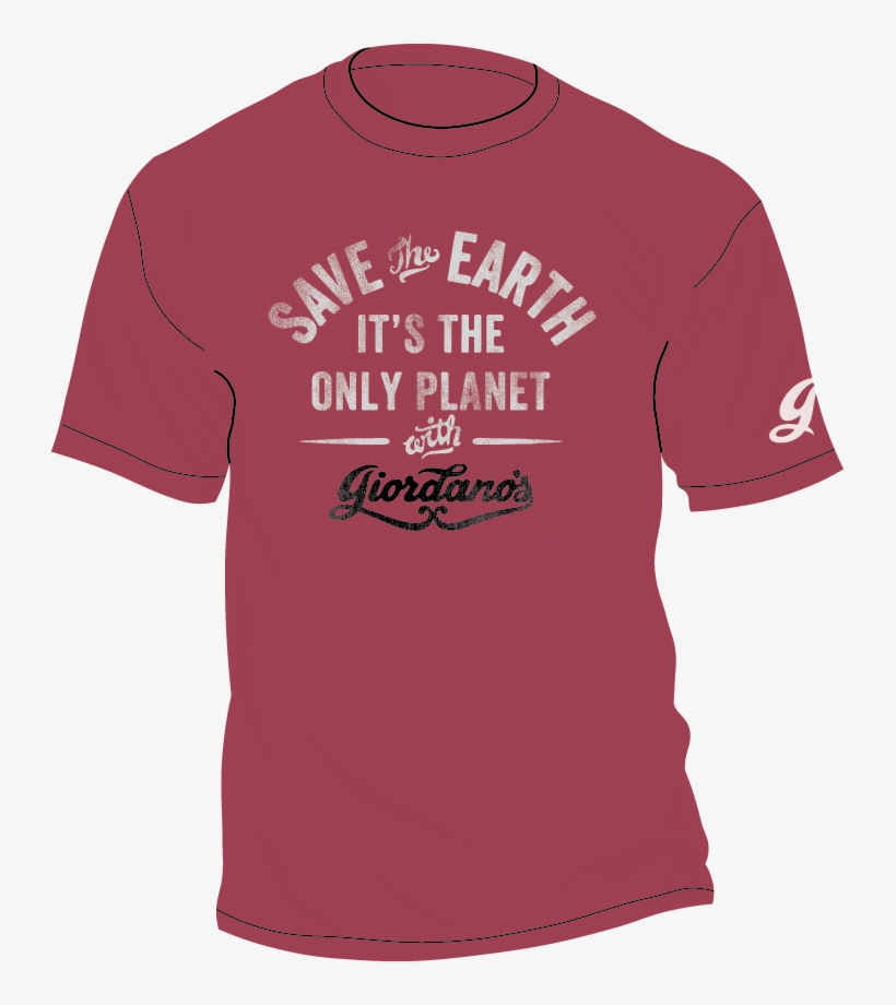 Save The Earth T-shirt - Giordano's Pizzeria, transparent png #9869995