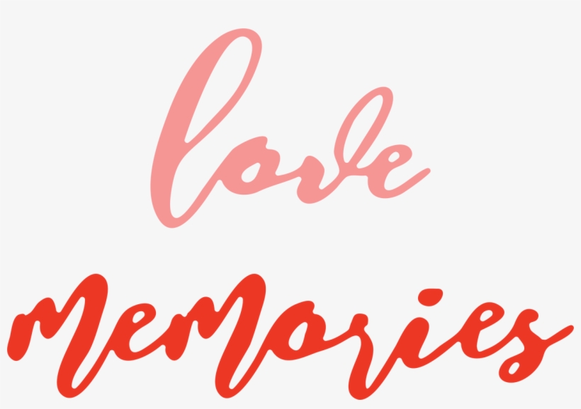 Love Memories Svg Cut File - Calligraphy, transparent png #9883670