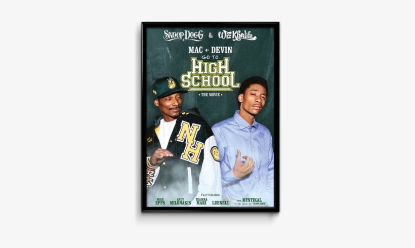 Snoop Dogg X Wiz Khalifa Poster - Mac & Devin Go To High School (dvd), transparent png #996592