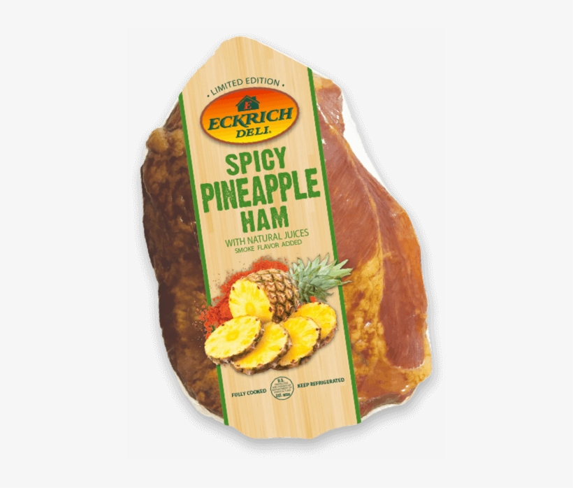 For A Limited Time Only Spicy Pineapple Ham Featuring - Eckrich Spicy Pineapple Ham, transparent png #997788