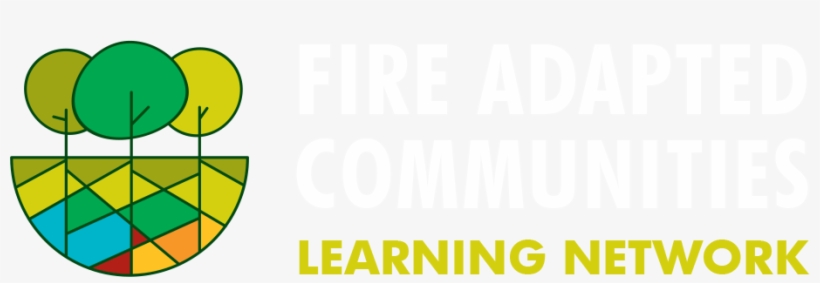 Fire Adapted Communities Learning Network Fire Adapted - Fire-adapted Communities, transparent png #999195