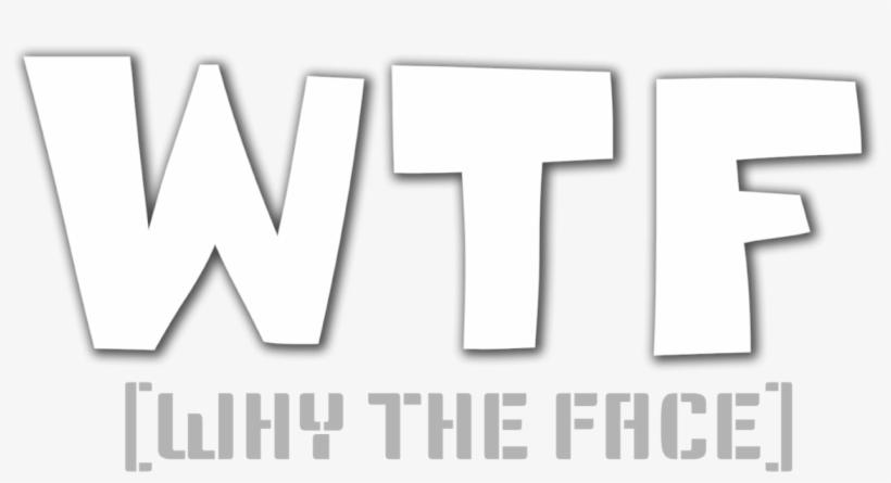 Wtf Why The Face - Wave, transparent png #9901087