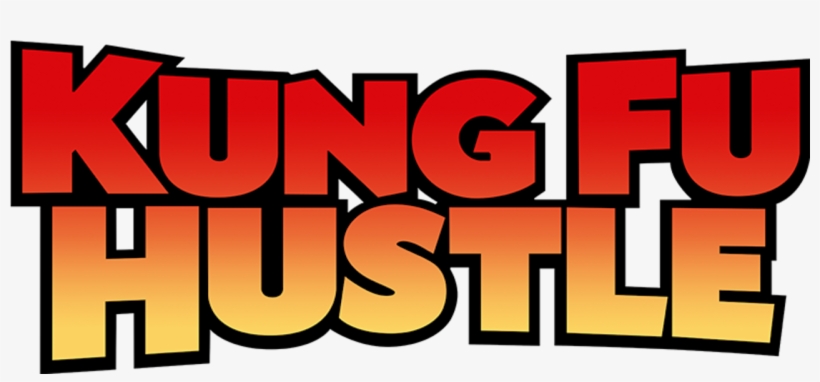 Kung Fu Hustle - Kung Fu Hustle Logo, transparent png #9909329