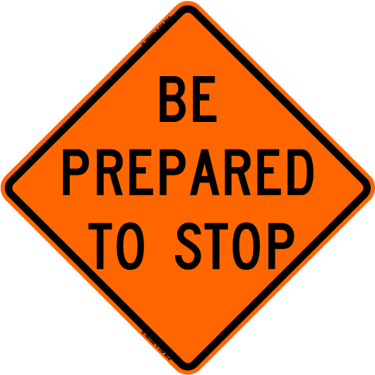 Be Prepared To Stop - Usa-sign - 669-c/36-rvfo-bp - Road Traffic Control, (551x551), Png Download