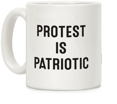 Protest Is Patriotic Coffee Mug - Mug (484x484), Png Download