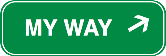 My Way Road Sign - My Way Road Signs (602x254), Png Download