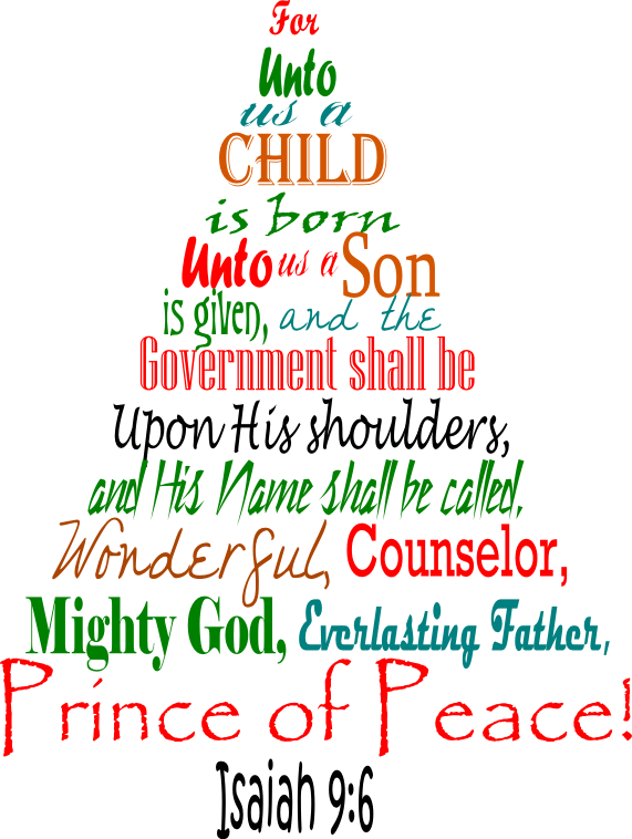 Christmas Holiday Break - Isaiah 9 6 Christmas Tree (571x758), Png Download