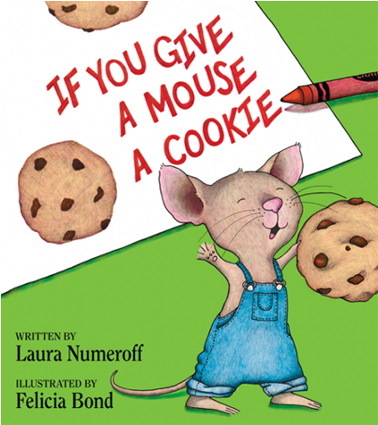 If You Give A Mouse A Cookie Png - If You Give A Mouse A Cookie (600x600), Png Download