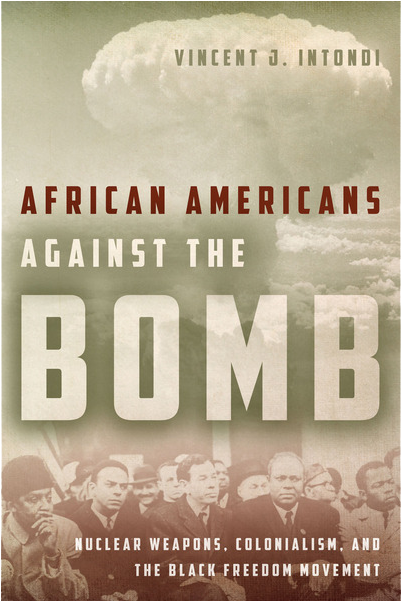African Americans Against The Bomb - Vincent Intondi (800x600), Png Download