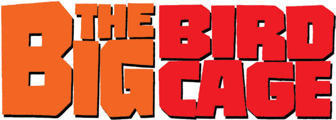 < The Big Bird Cage - The Big Bird Cage (700x262), Png Download