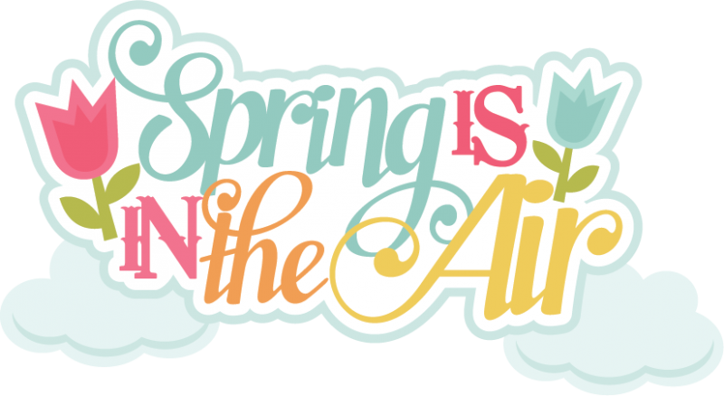 First Day Of At Getdrawings Com Free - Spring Is In The Air (800x438), Png Download