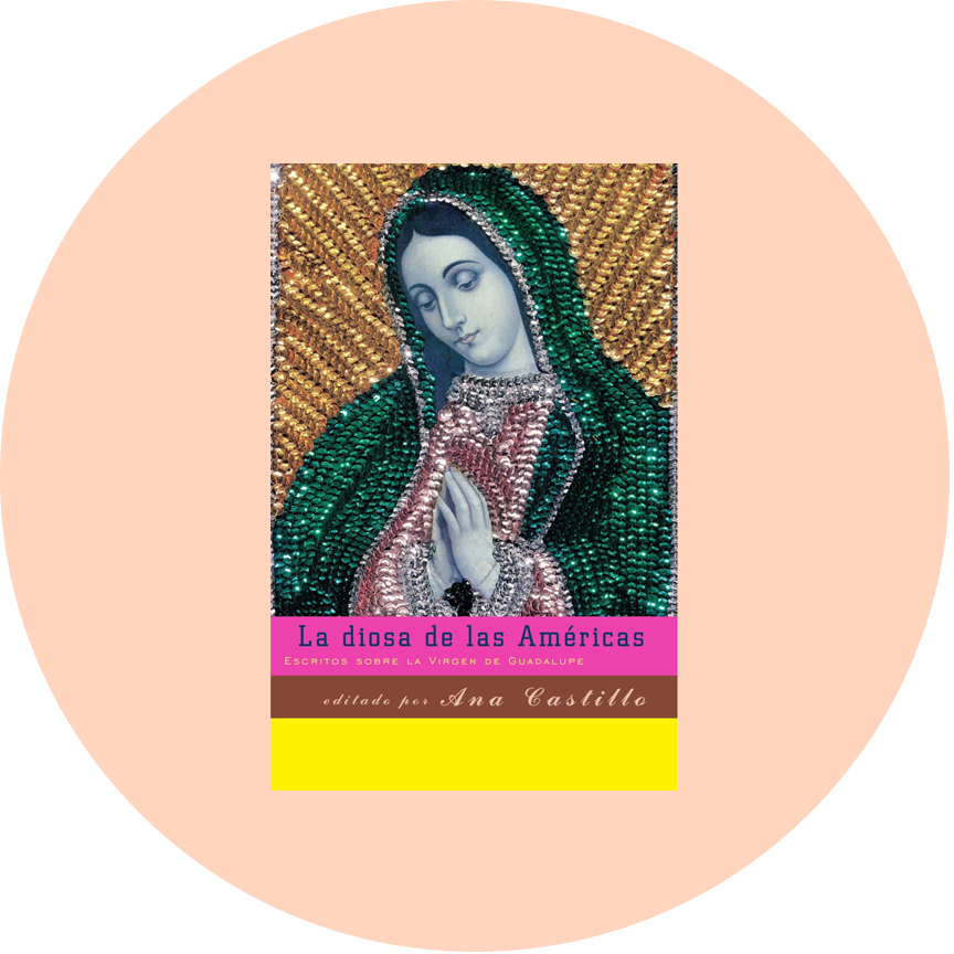 Cisneros, Sandra, “guadalupe The Sex Goddess,” Pages - La Diosa De Las Americas By Ana Castillo (864x864), Png Download