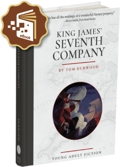 King James' Seventh Company Ebook - Empire Studies Press (600x743), Png Download