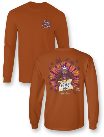 Sassy Frass Eat More Ham Turkey Thanksgiving Fall Long - Christmas T Shirt Comfort Colors (369x479), Png Download