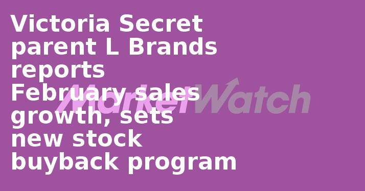 Victoria Secret Parent L Brands Reports February Sales - Tutorial (714x374), Png Download