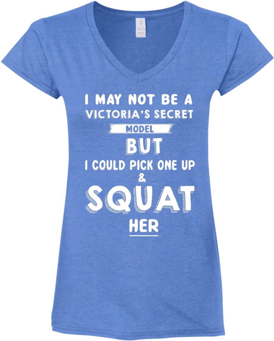 I May Not Be A Victoria's Secret May Not Be A Victoria's Secret Model