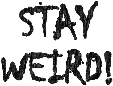 Ykwrnft - Stay Weird Png (500x500), Png Download