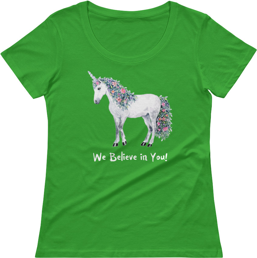 Ladies' Scoopneck T-shirt "we Believe In You " Unicorn - I'm A Karen Shirt | My Favorite Murder Shirt | Mfm (1000x1000), Png Download