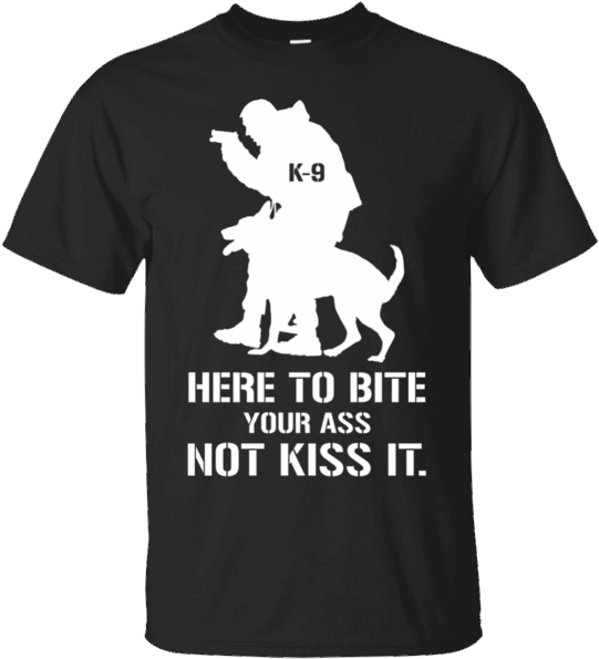 K9 Police Shirt Here To Bite Your Ass - Wicked Run T Shirt (600x600), Png Download