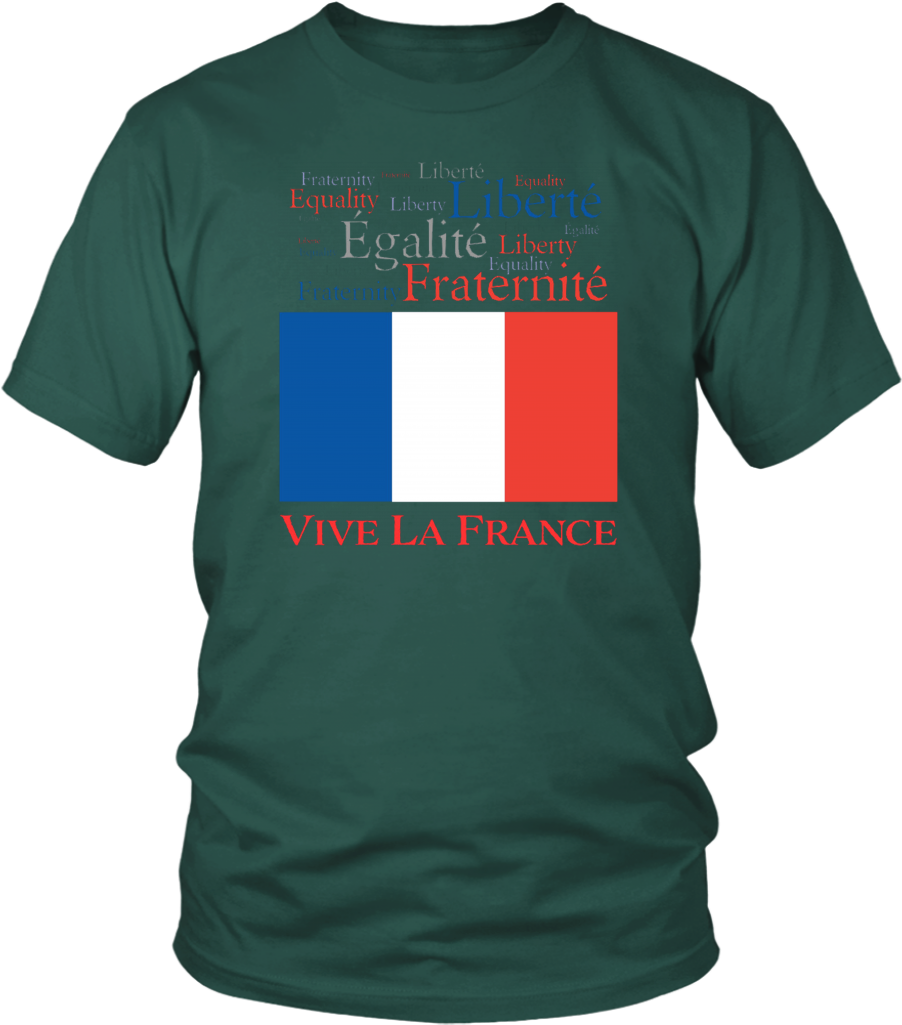 Vive La France French Flag And Motto T-shirt - Unisex Tee - Democratic Party, Republican Party, Keg (1024x1024), Png Download