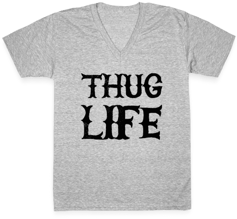 Thug Life V-neck Tee Shirt - T-shirt (484x484), Png Download