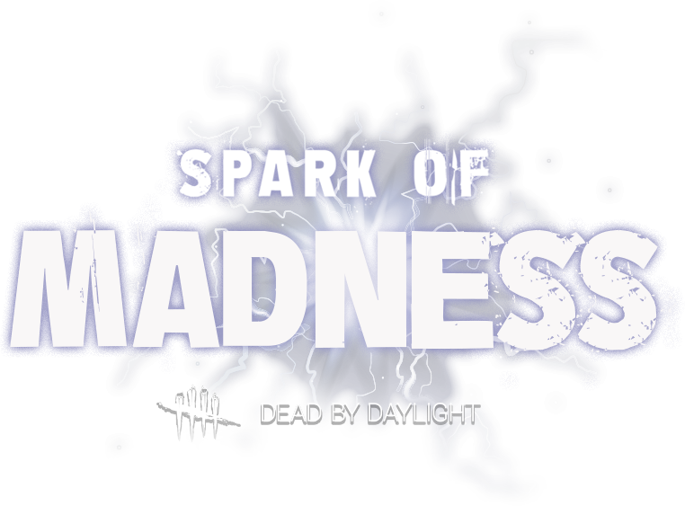 Spark Of Maddness Logo - Dead By Daylight Spark Of Madness (762x563), Png Download