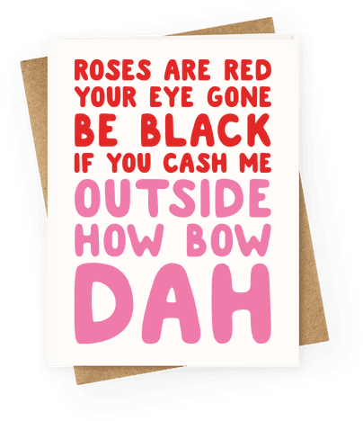 Cash Me Outside How Bout Day Valentine - Cash Me Ousside How Bow Dah Clothing Line (484x484), Png Download