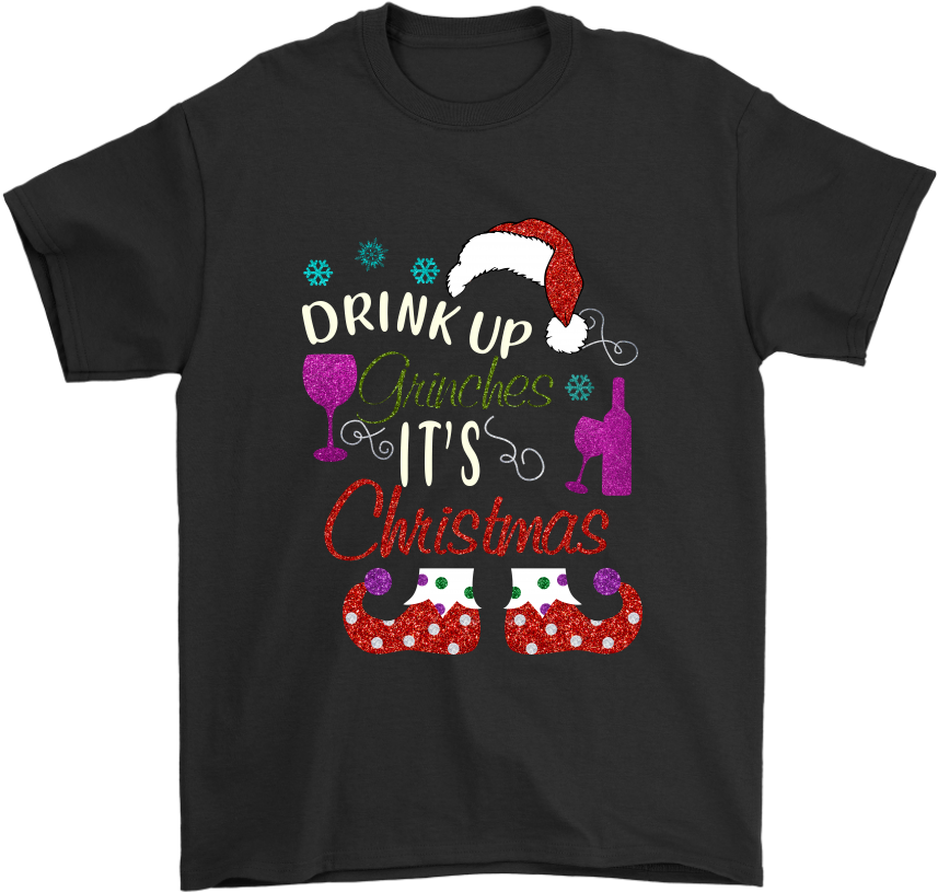 Drink Up Grinches It's Christmas Dr - T Shirt Rascal Flatts (1024x1024), Png Download
