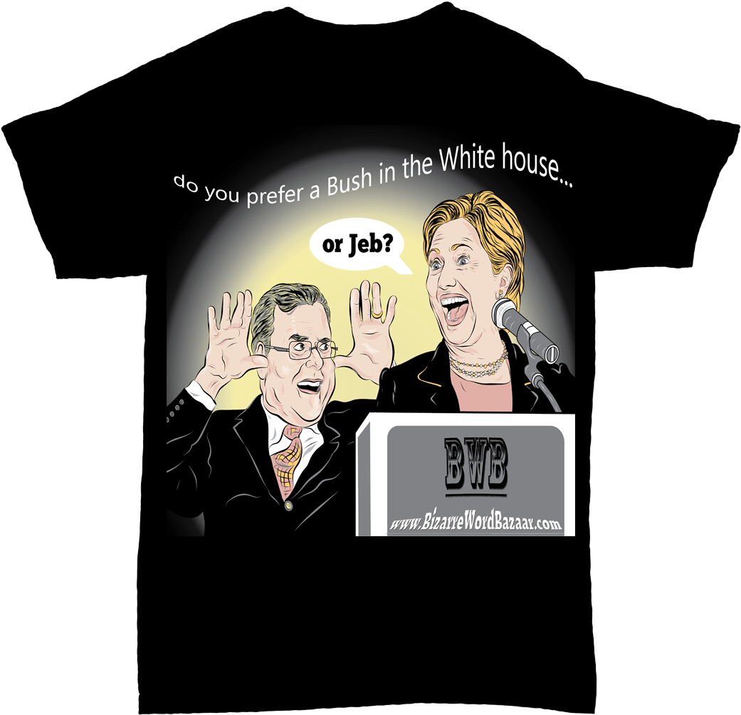 Hillary T-shirt - Bush Hillary T Shirt (1072x1129), Png Download