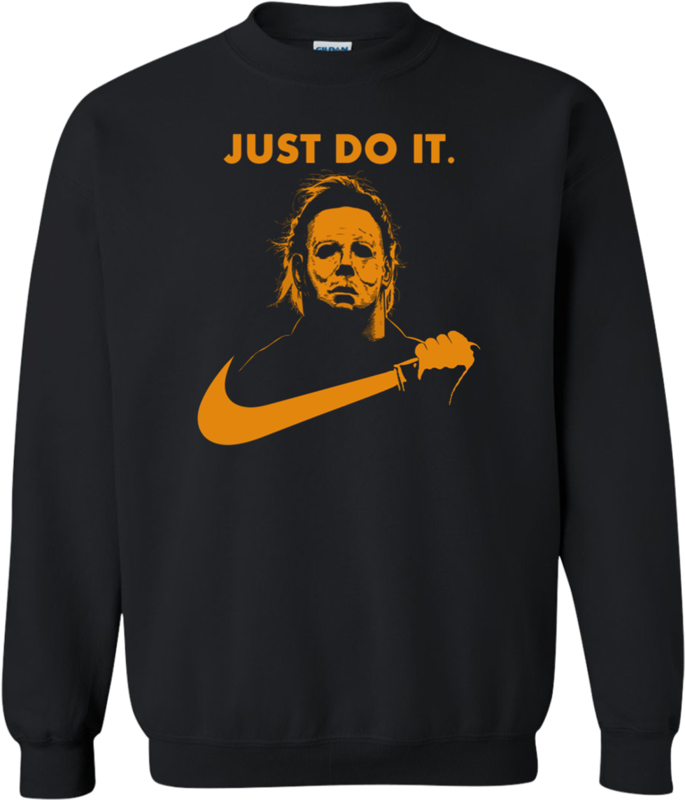 Image 93 Michael Myers Halloween Just Do It Sweater - Yosemite Park T-shirts (1155x1155), Png Download