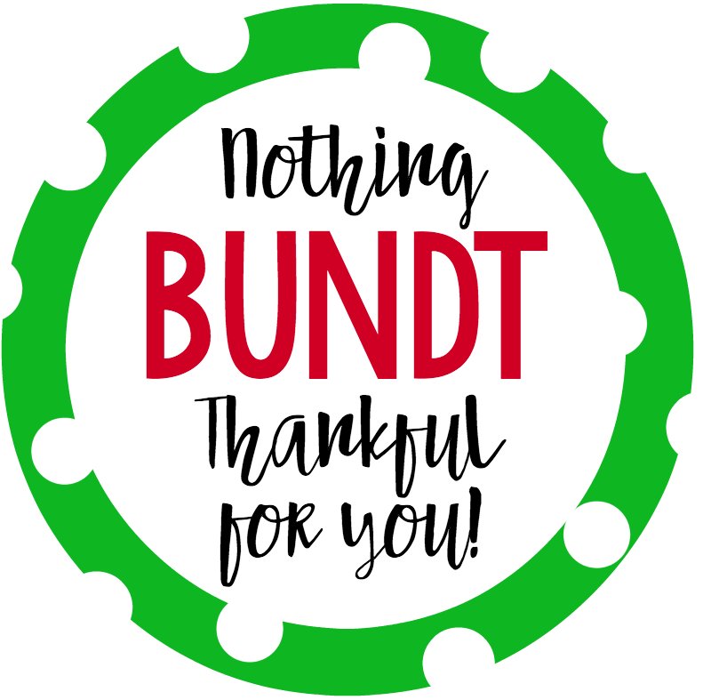Nothing Bundt Thankful For You Gift Tags - Teacher Appreciation Tag Bundt Cakes (800x800), Png Download