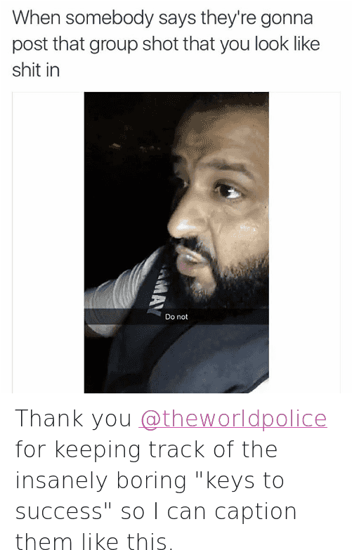 Bored, Dj Khaled, And Friends - Thank You Caption For Instagram (500x800), Png Download
