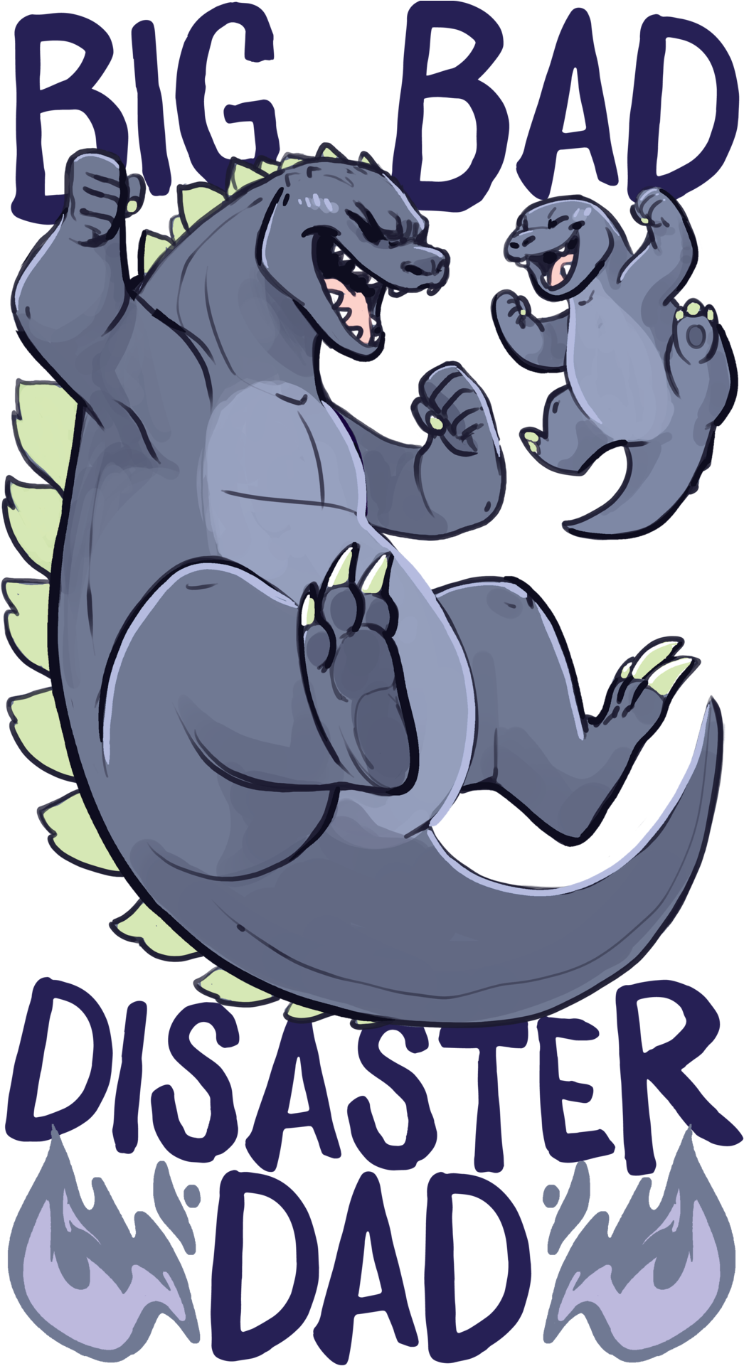 “ Since I Made A Mama Mothra, It's Only Just That I - Big Bad Disaster Dad (1242x1920), Png Download