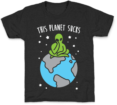 This Planet Sucks Kids T-shirt - Planet Sucks (484x484), Png Download