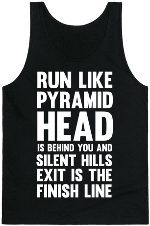 Run Like Pyramid Head Is Behind You And Silent Hills - Working My Puff Into Tuff (484x484), Png Download